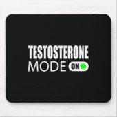 Testosteron-Modus Ein Mousepad (Vorne)