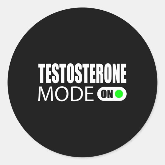 Testosteron-Modus Ein Runder Aufkleber (Vorderseite)