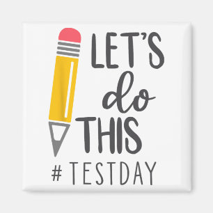 Testtag, an dem Sie diesen Testtag Got haben Magnet
