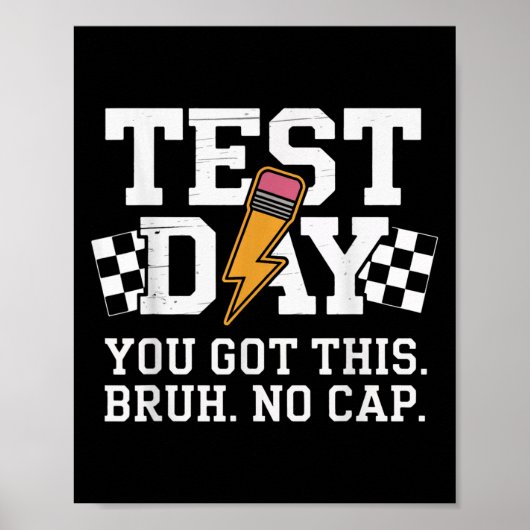 Testtag Bruh Keine Mütze Motivation  Poster (Vorne)