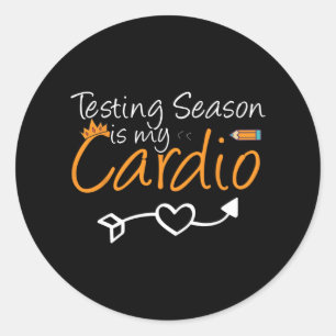 Testtag Funny Teacher Testsaison ist mein Cardio Runder Aufkleber