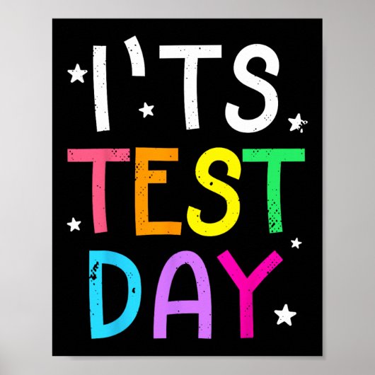 Testtag für Lehrer Es ist Testtag lustig Poster (Vorne)