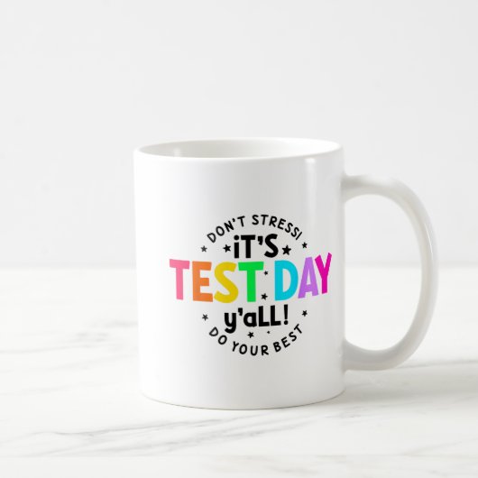 Testtag Junge lustige Testtage für Lehrer Studen Kaffeetasse (Rechts)