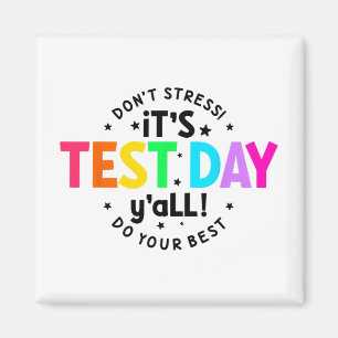 Testtag Junge lustige Testtage für Lehrer Studen Magnet