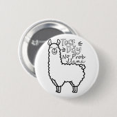 Testtag Nr. Prob-Lama Llama Lehrer Testtag Button (Vorne & Hinten)