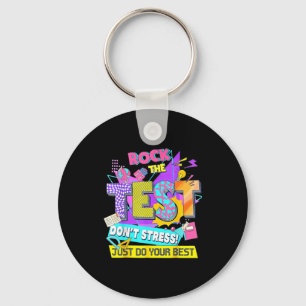 Testtag, rocke den Test, stress dich nicht, mach e Schlüsselanhänger
