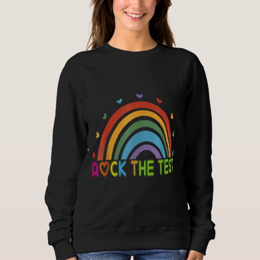 Testtag rocken den Testlehrer-Testtag-Regenbogen Sweatshirt (Vorderseite)