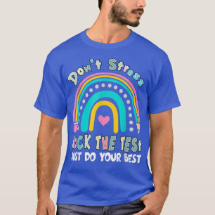 Testtag rocken den Testlehrer-Testtag-Regenbogen T-Shirt