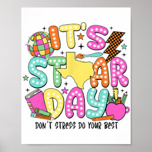 Testtag Sie nicht Stress nur Ihre besten Lehren Poster