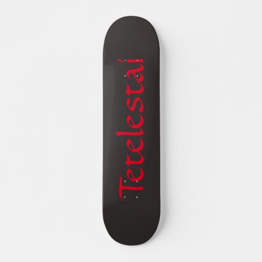 Tetelestai Christlich Skateboard (Vorne)