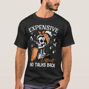 Teure Schwierige Und Sprechen Ck Halloween Mama Sk T-Shirt