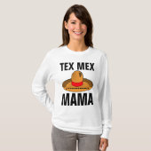 TEX MEX MAMA MAMA T - SHIRT (Vorne ganz)