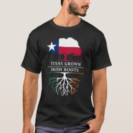 Texan gewachsen mit irischen Wurzeln T-Shirt