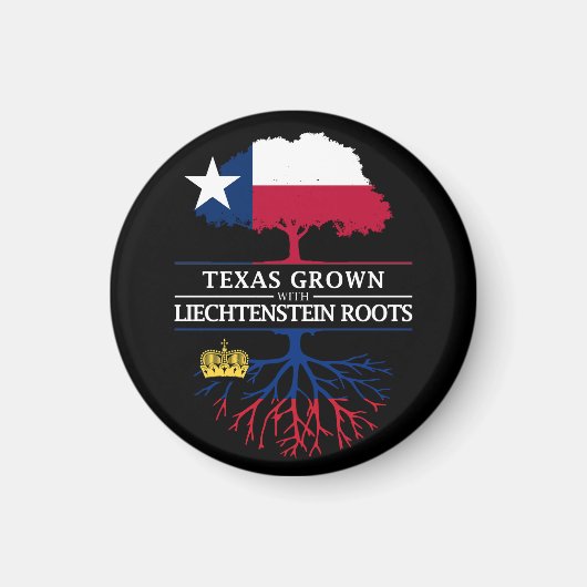 Texan Grown mit Liechtensteins Wurzeln Magnet (Vorne)