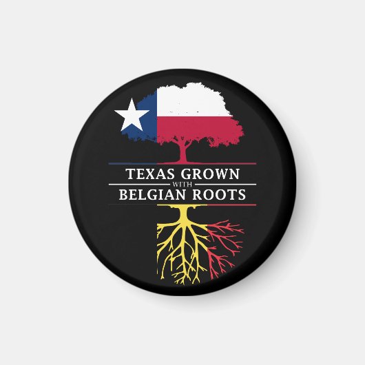 Texan Grown with Belgian Roots Magnet (Vorne)