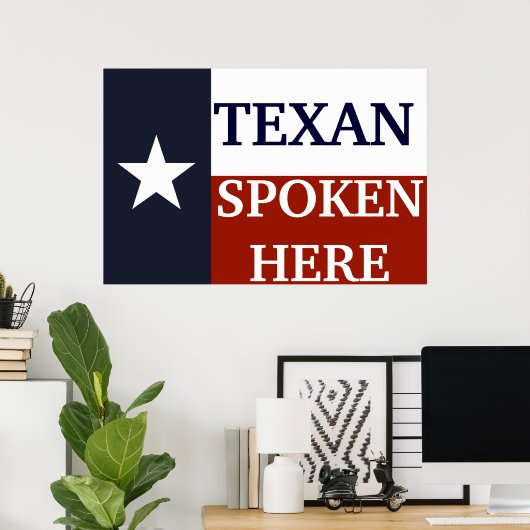 Texan Spoken hier Poster (Heimbüro)