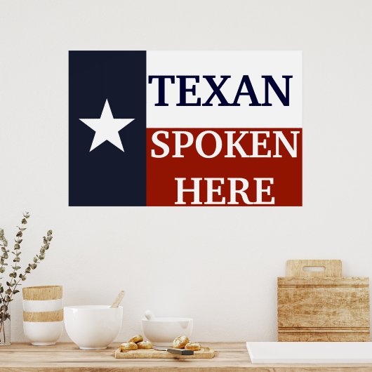 Texan Spoken hier Poster (Küche)