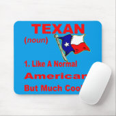 Texan wie ein normaler Amerikaner, aber Cooler # Mousepad (Mit Mouse)