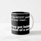 Texaner - freundlichste Leute...bis hinter dem Rad Zweifarbige Tasse (VorderseiteRechts)