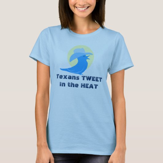 Texans TWEETin die HITZE T-Shirt (Vorderseite)