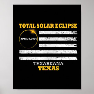 Texarkana 2024 Solar Eclipse 2024 040824 Eclipse Poster