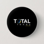 Texas 8. April Total Solar Eclipse 2024 Button (Vorderseite)