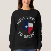 Texas am ehesten geeignet, Texan Pride Pro Indepe  Sweatshirt (Vorderseite)