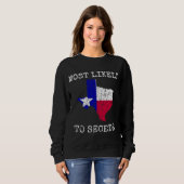 Texas am wahrscheinlichsten, dass es den lustigen sweatshirt (Vorne ganz)