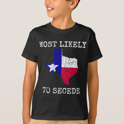 Texas am wahrscheinlichsten, dass es den lustigen T-Shirt (Vorderseite)