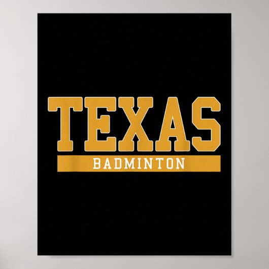 Texas Badminton  Poster (Vorne)