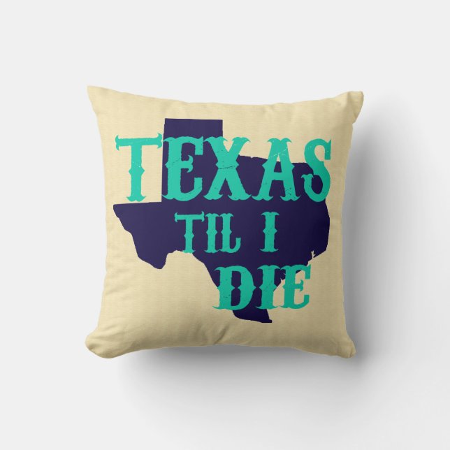 Texas, bis ich Kissen die (Vorderseite)