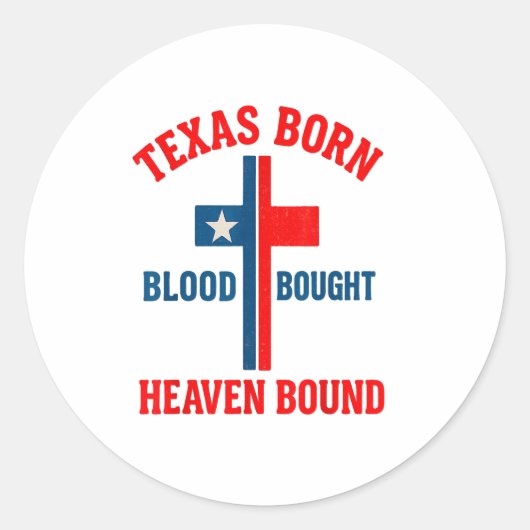 Texas Born, Blood Bought, Heaven Bound Cross  Runder Aufkleber (Vorderseite)