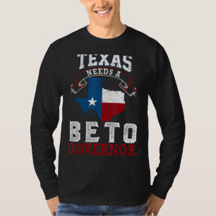 Texas braucht einen Beto Governor 2022 Vintag Amer T-Shirt
