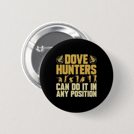 Texas Dove Hunting Dove Hunter Button (Vorne & Hinten)