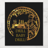 TEXAS DRILL BABY DRILL WEINETIKETT (Einzelnes Label)