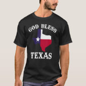 Texas Flag Patriotic Texan Prix Gott segne Texas T-Shirt (Vorderseite)