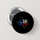 Texas-Flagge Stolzes amerikanisches Geschenk Bbq T Button (Vorne & Hinten)