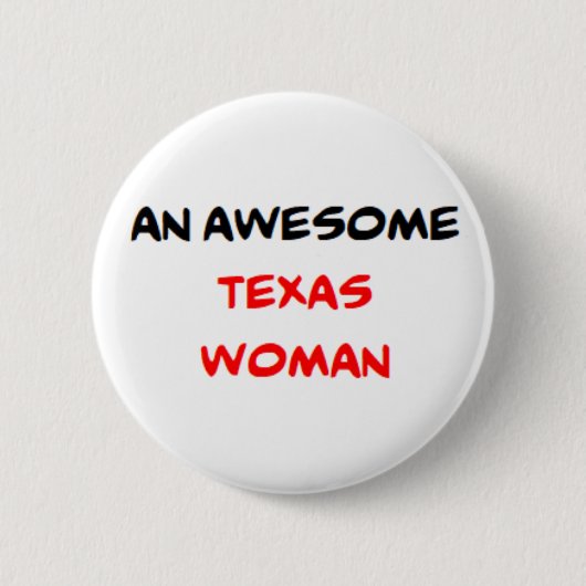 Texas-Frau, großartig Button (Vorderseite)