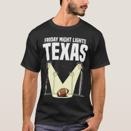 TEXAS FRIDAY NIGHT LIGHTS - DALLAS FOOTBALL T-Shirt