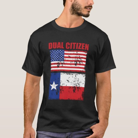 Texas Funny Dual Citizen Texan T-Shirt (Vorderseite)