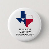 TEXAS für Matthew McConaughey GOVERNOR Button (Vorderseite)