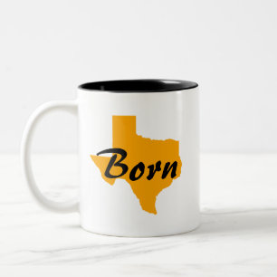 Texas Geboren, Kalifornien aufgezogen Zweifarbige Tasse