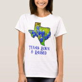 Texas Geboren & Raised Bluebonnets Staat Texas T-Shirt (Vorderseite)