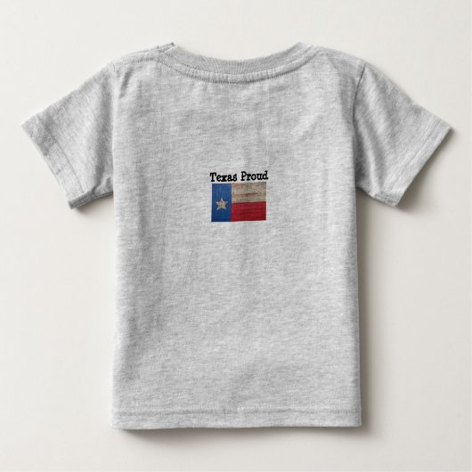 Texas Geboren Texas Proud Baby T - Shirt (Rückseite)