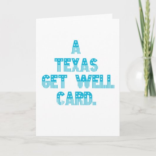 Texas Get Well Card Karte (Vorderseite)