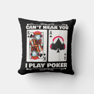 Texas Holdem Poker Cant Hören Sie, ich spiele Poke Kissen