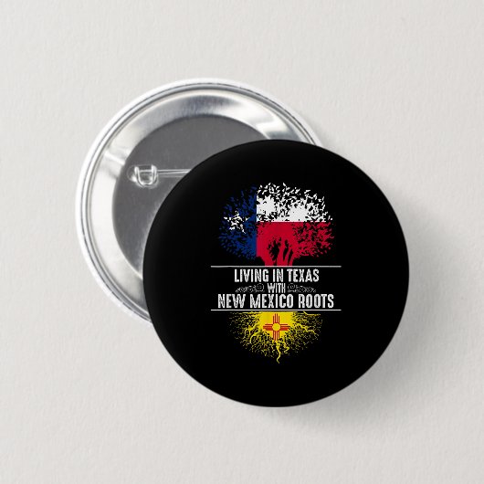 Texas Home New Mexico Roots State Tree Flag Love G Button (Vorne & Hinten)