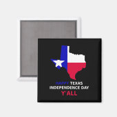 Texas Independence Day Magnet (Vorderseite/Rückseite)