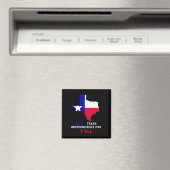 Texas Independence Day Magnet (In Situ (Geschirrspüler))