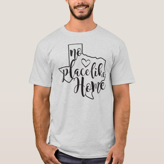 TEXAS - Kein Ort wie Zuhause T-Shirt (Vorderseite)
